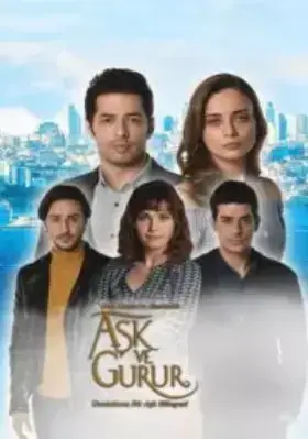 Любовь и гордость / Ask ve Gurur (2017)